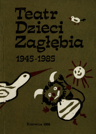 Teatr Dzieci Zagłębia 1945-1985