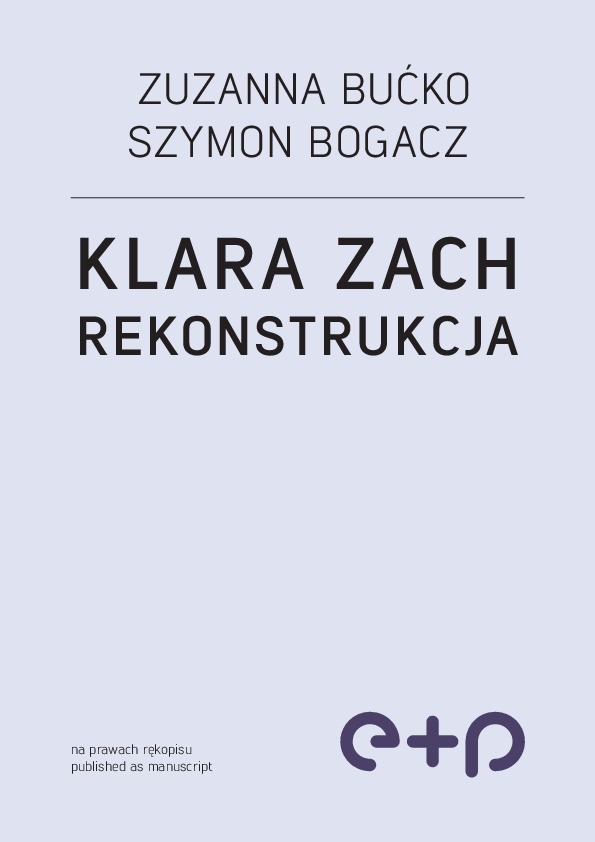 Klara Zach. Rekonstrukcja