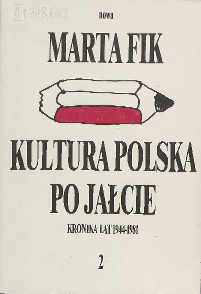 Kultura polska po Jałcie : kronika lat 1944-1981, t. 2