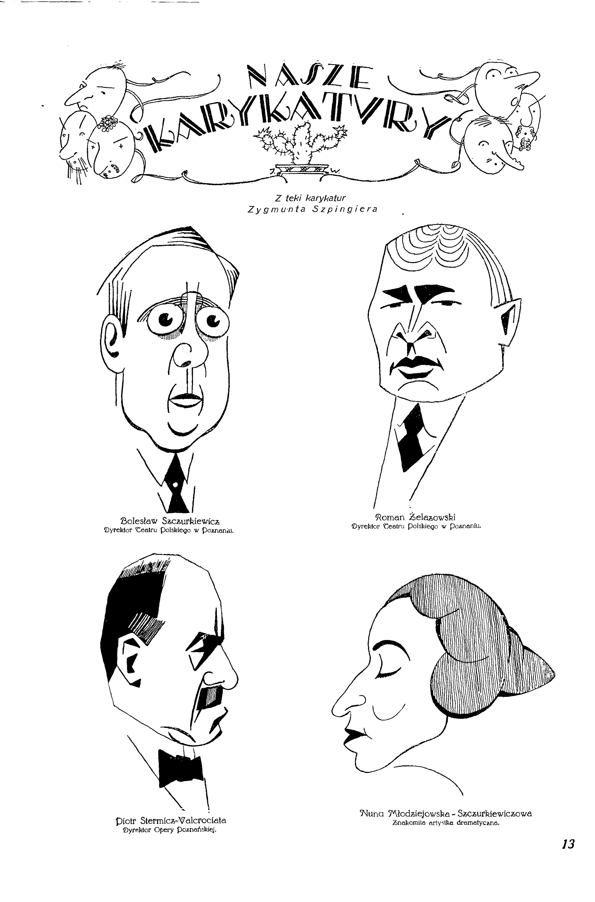 Nasze karykatury. Z teki karykatur Zygmunta Szpingiera, „Salon Literacki” 1922 z. 1. Od lewej: Bolesław Szczurkiewicz, Roman Żelazowski, Piotr Stermicz-Va