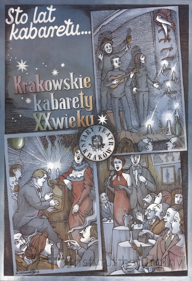 Sto lat kabaretu... Krakowskie kabarety XX wieku