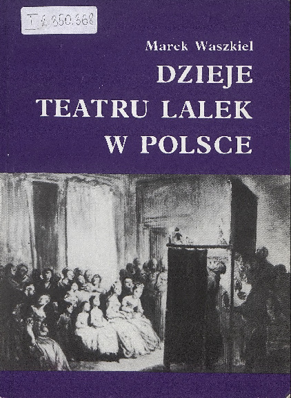 Dzieje teatru lalek w Polsce : (do 1945 roku)