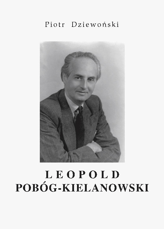  Leopold Pobóg-Kielanowski : przyczynek do biografii