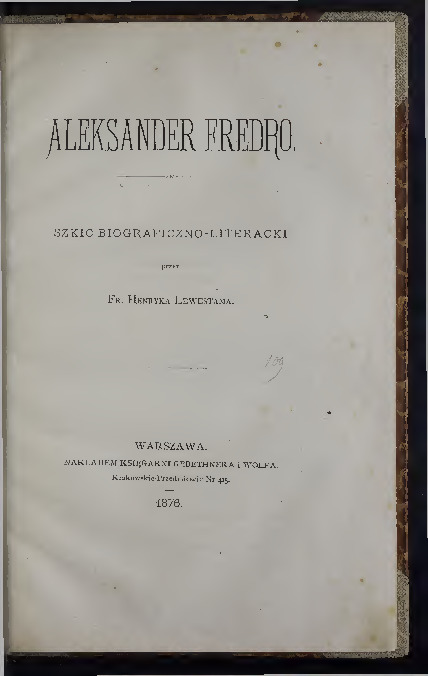 Aleksander Fredro : szkic biograficzno-literacki / przez F. Henryka Lewestama