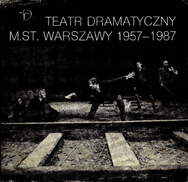 Teatr Dramatyczny m.st. Warszawy 1957–1987