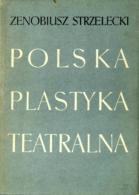 Polska plastyka teatralna. T. 2