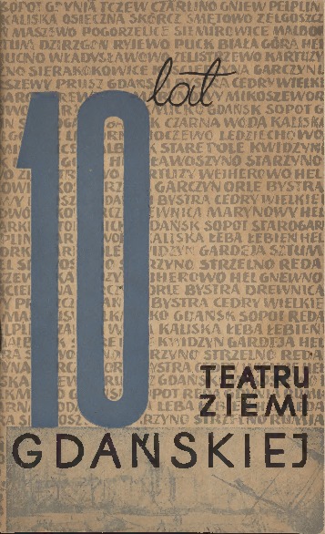 10 lat Teatru Ziemi Gdańskiej